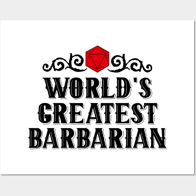 World's Greatest | BARBARIAN Wall Art by PrinceSnoozy